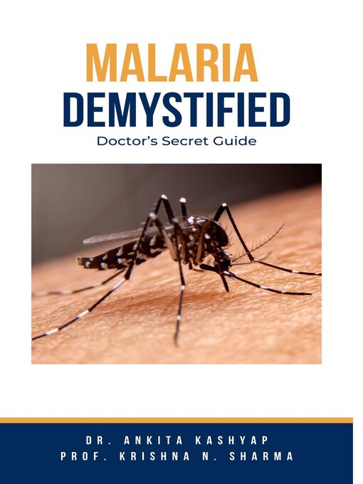 Title details for Malaria Demystified by Dr. Ankita Kashyap - Available